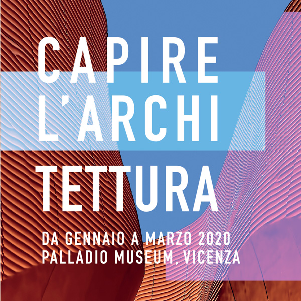 VENETO SEGRETO – CAPIRE L’ARCHITETTURA